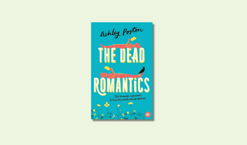 chronique du livre the dead romantics d'ashley poston